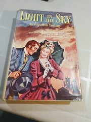 AA Light in the Sky by Agatha Young 1948 First Edition Hardcover Dustcover book