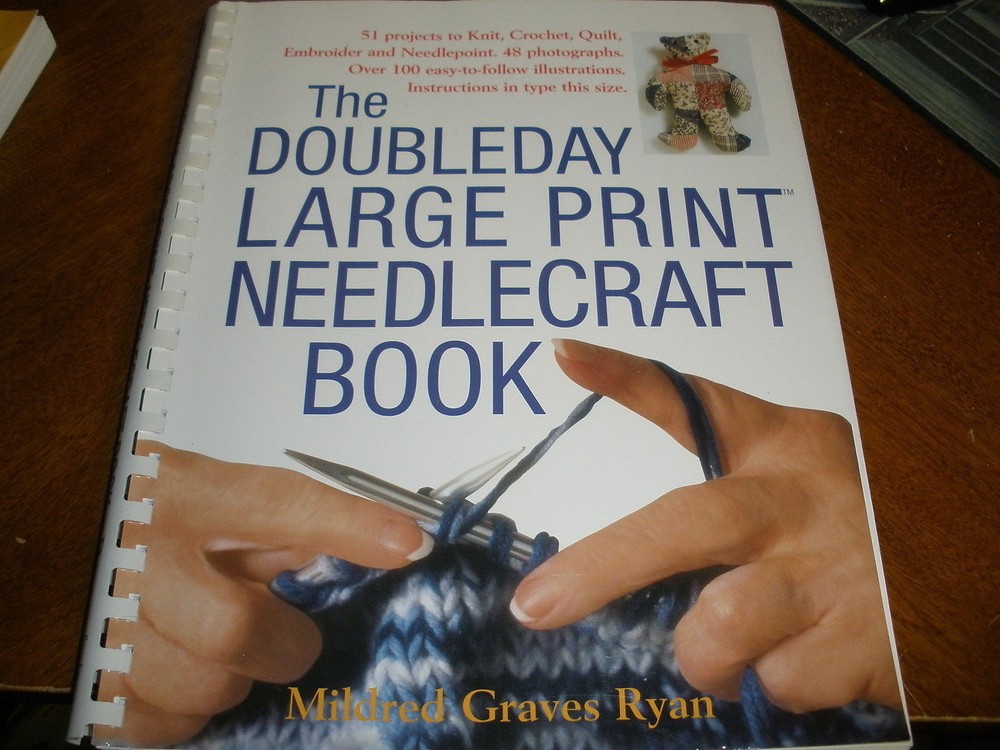 The Doubleday Large Print Needlecraft Book by Mildred Graves Ryan (1999, Pape…