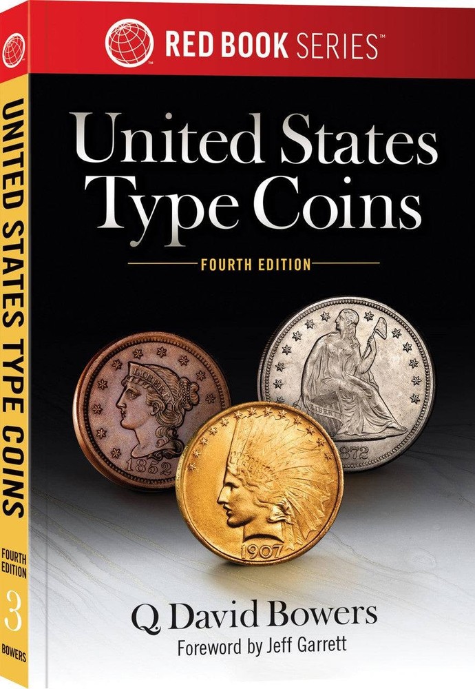Red Book Series United States Type Coins, 4th Ed – History, Values, Collecting