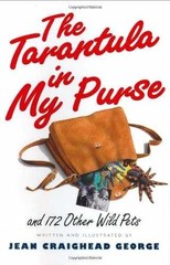 The Tarantula in My Purse: – Hardcover, by George Jean Craighead – Very Good x