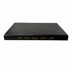 Ole’ Yale High 1919-1987 Oklahoma High School Yearbook History Payne County HB