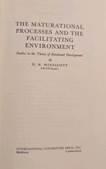 Maturational Processes and the Facilitating Environment: Studies in the…