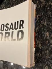 Dinosaur World: Over 1,200 Amazing Dinosaurs, Famous Fossils, and Discoveries
