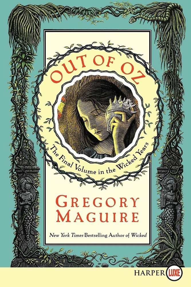 Out of Oz: Large Print Edition for Accessibility (Wicked Years, 4)