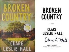 Clare Leslie Hall~PERSONALLY SIGNED~Broken Country~1st/1st ~ U.S. Debut Novel!