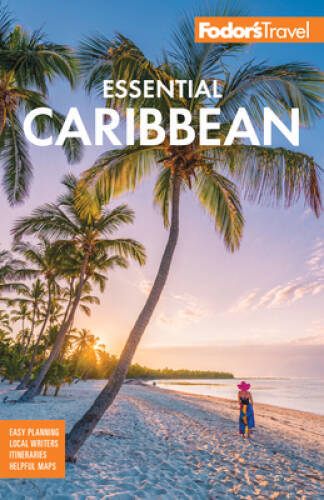 Fodor’s Essential Caribbean (Full-color Travel Guide) – Paperback – GOOD