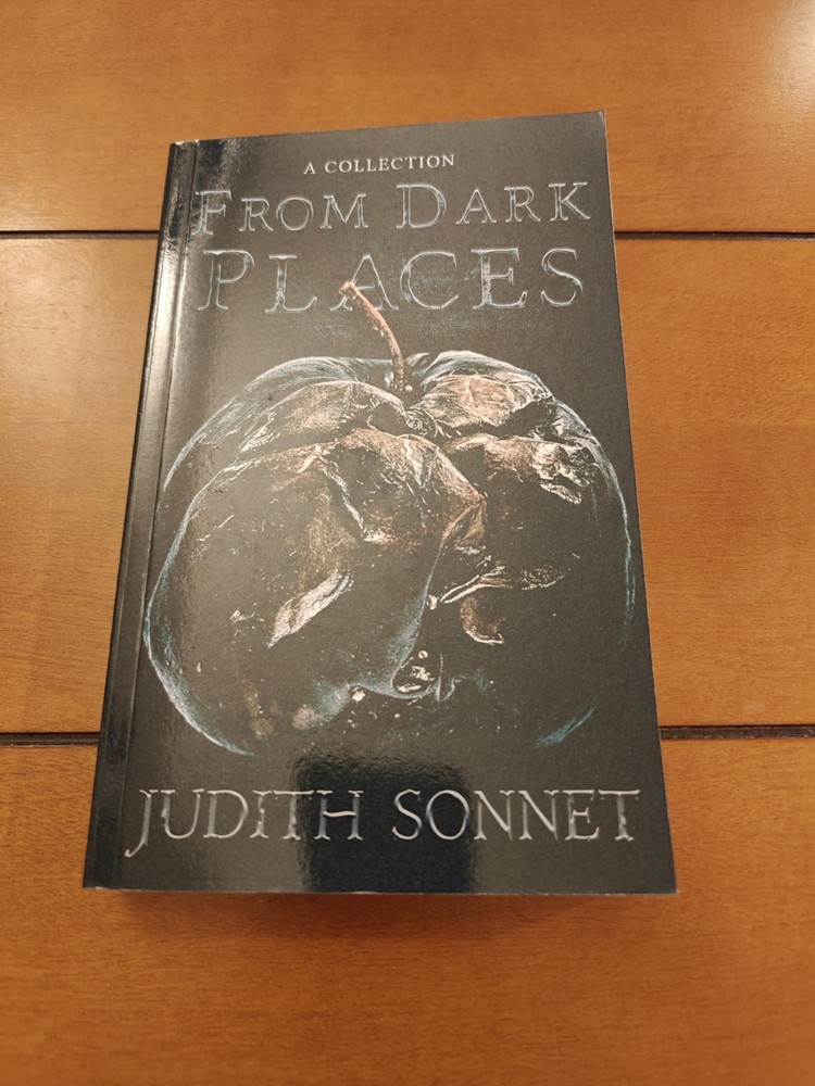 From Dark Places by Judith Sonnet – Signed Copy New/Unread