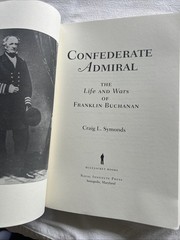Confederate Admiral: The Life and Wars of Franklin Buchanan by Symonds, Se4
