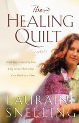 Healing Quilt by Lauraine Snelling (2002, Trade Paperback)
