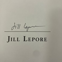 SIGNED These Truths A History of the United States Jill Lepore 1st Ed 2018 HCDJ