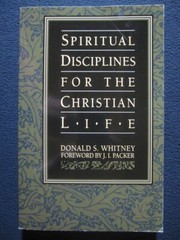 Spiritual Disciplines for the Christian Life [Paperback] Donald Whitney