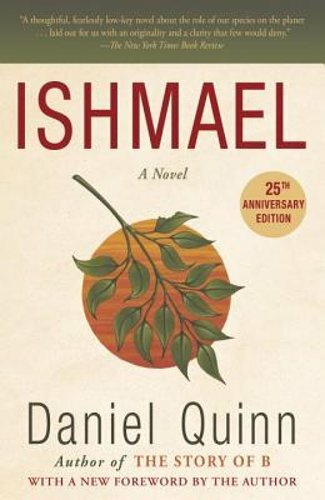Ishmael by Daniel Quinn: New