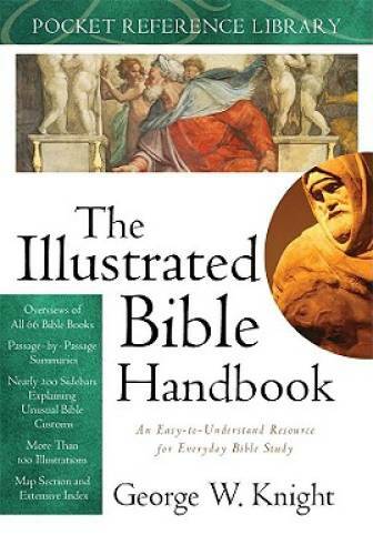 ILLUSTRATED BIBLE HANDBOOK, THE (Pocket Reference Library (Barbour Publi – GOOD