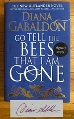 Diana Gabaldon SIGNED! Go Tell The Bees That I Am Gone Outlander Book 9 UK Ed.