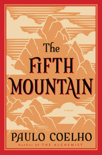 The Fifth Mountain: A Novel – Paperback By Coelho, Paulo – VERY GOOD