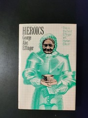 Heroics by George Alec Effinger 1979 HCDJ First Edition
