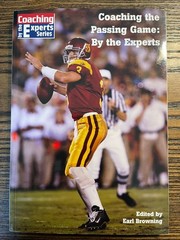 Coaching the Passing Game by Experts Earl Browning Football Strategy Guide: VG