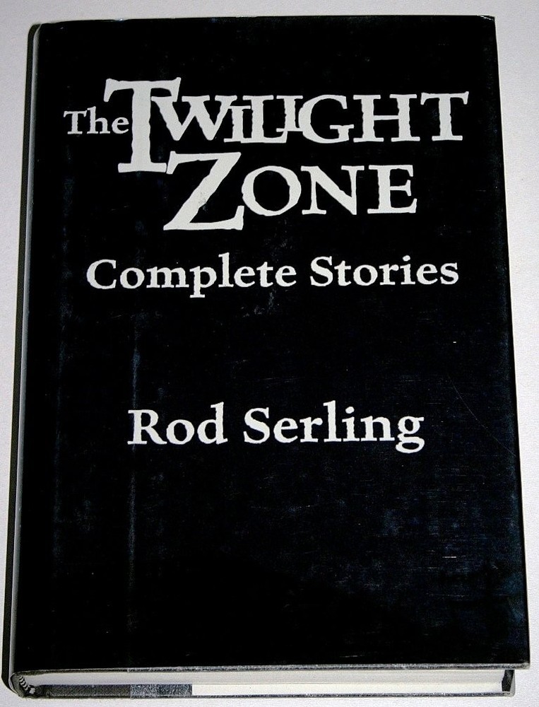 The Twilight Zone: Complete Stories