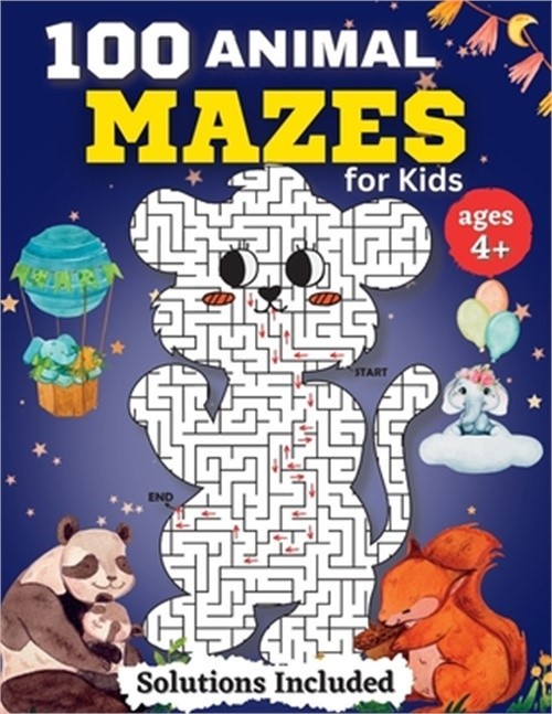 100 Animal Mazes for kids for Kids Ages 4-8: Fun Mazes and Coloring for Preschoo
