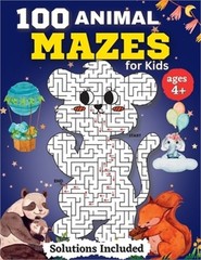 100 Animal Mazes for kids for Kids Ages 4-8: Fun Mazes and Coloring for Preschoo