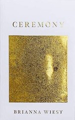 Ceremony – Paperback By Brianna Wiest – GOOD