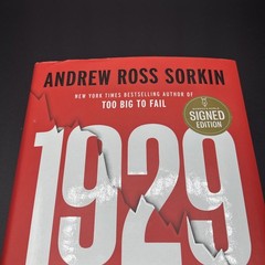 1929 SIGNED BY ANDREW ROSS SORKIN HARDCOVER NEWEST BOOK NEW