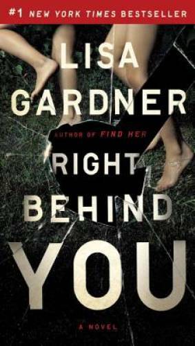 Right Behind You (FBI Profiler) – Paperback By Gardner, Lisa – GOOD
