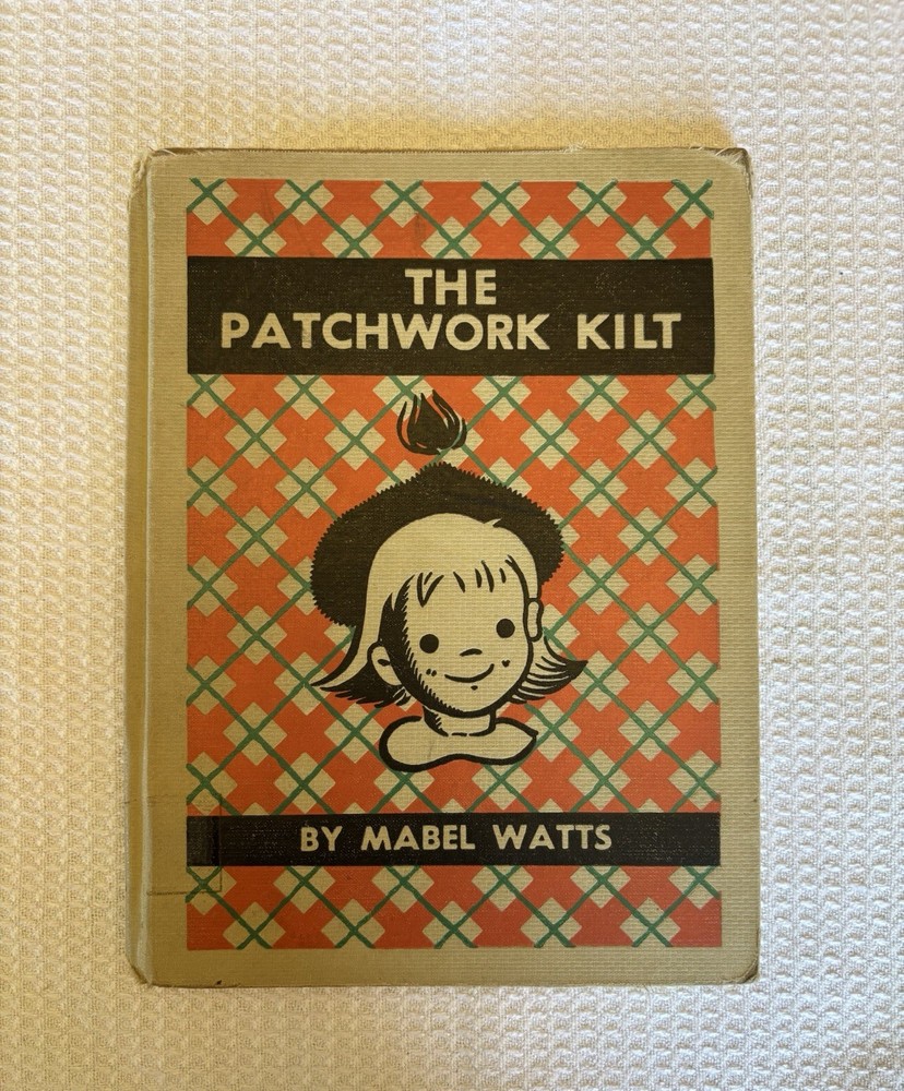 Vintage 1954 The Patchwork Kilt by Mabel Watts 39 pages Scotland STORY