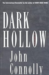 Dark Hollow Hardcover John Connolly