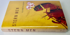 Stern Men, Elizabeth Gilbert 2000 HCDJ 1st ed 1st printing in Mylar, Very good