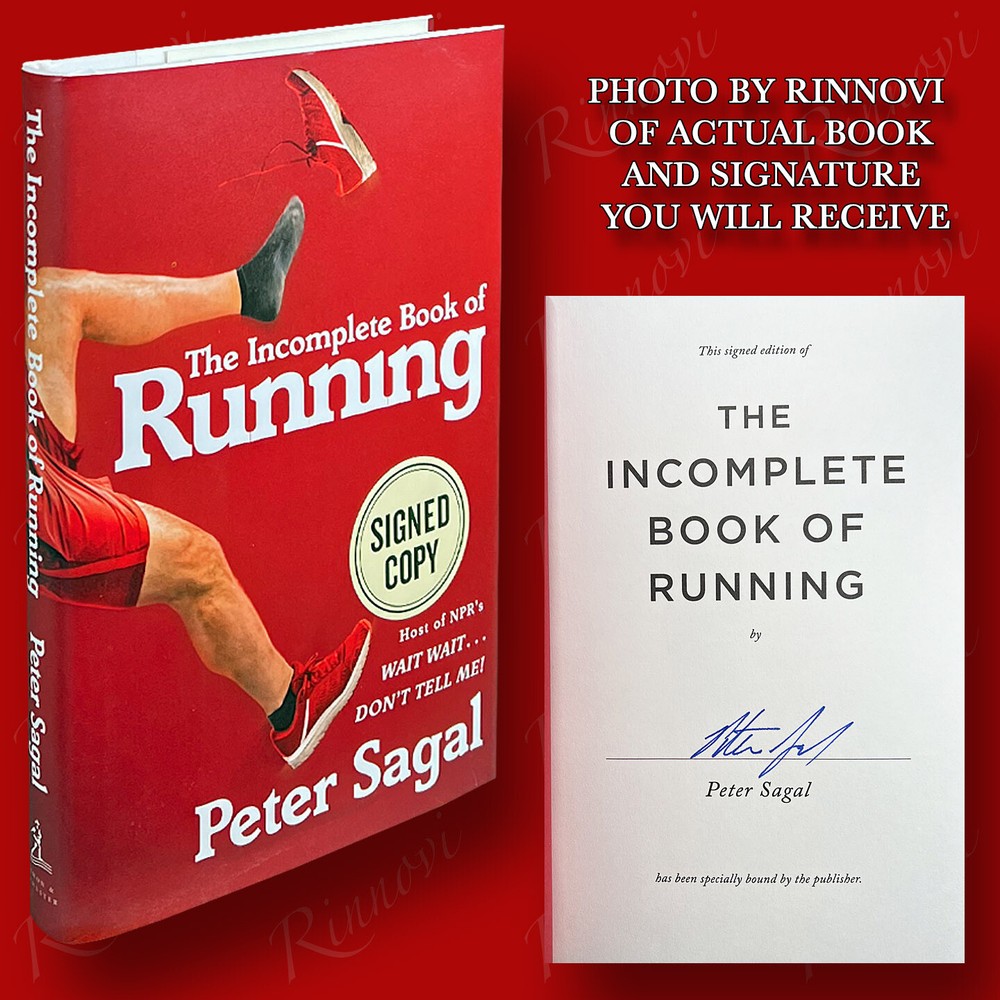 The Incomplete Book of Running SIGNED Peter Sagal (2018,HC,1st/1st) BRAND NEW