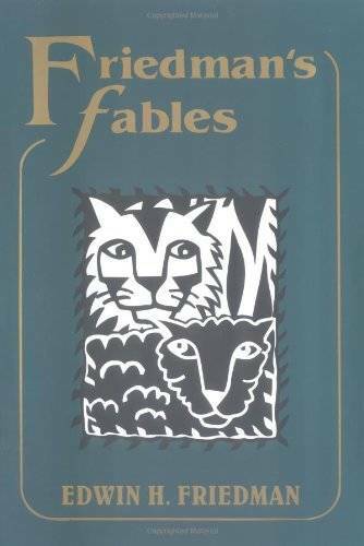 Friedman’s Fables – Hardcover By Edwin H. Friedman – GOOD