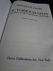 Mohandas K. Gandhi Autobiography