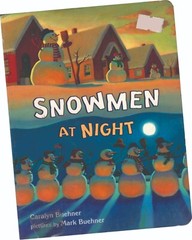 „SNOWMAN AT NIGHT”, TALE BY CARALYN BUEHNER/MARK BUEHNER