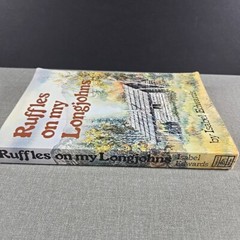Ruffles on My Longjohns Isabel Edwards 1991 Vintage Trade Paperback Book