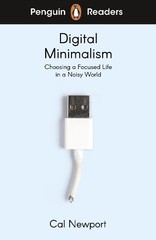 Cal Newport Penguin Readers Level 7: Digital Minimalism (Paperback) (UK IMPORT)