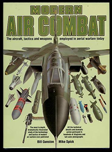 Modern Air Combat: The Aircraft, Tactics and Weapons Employed in Aerial – GOOD