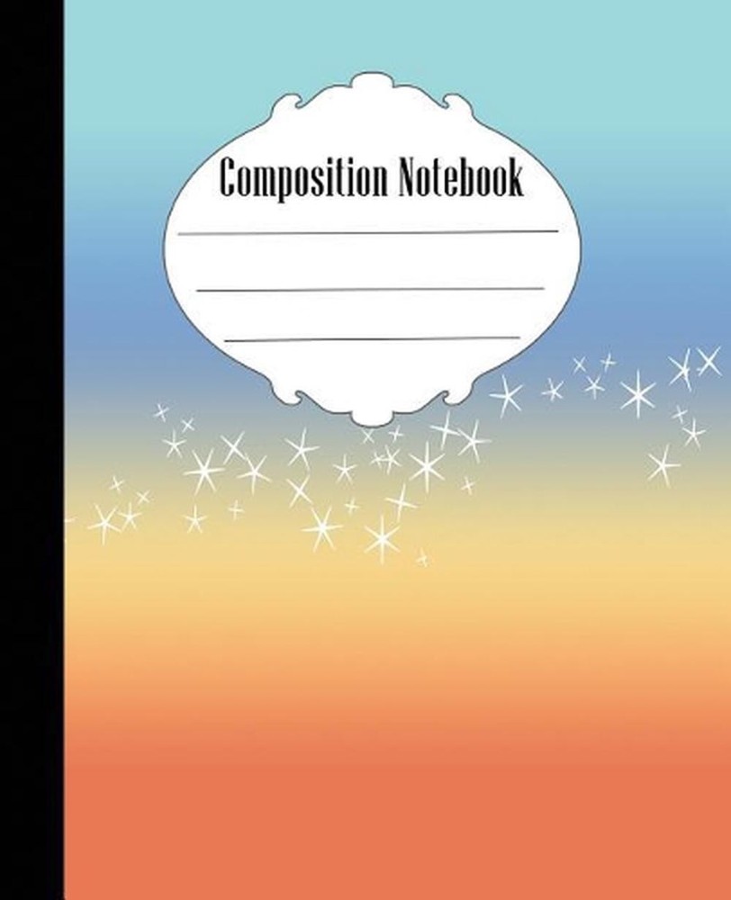 Composition Notebook: Ombre Stars Composition Notebook Wide Ruled 7.5 x 9.25 in,
