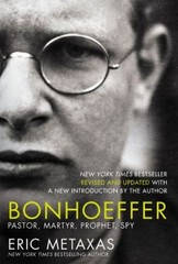 Bonhoeffer : Pastor, Martyr, Prophet, Spy Paperback Eric Metaxas