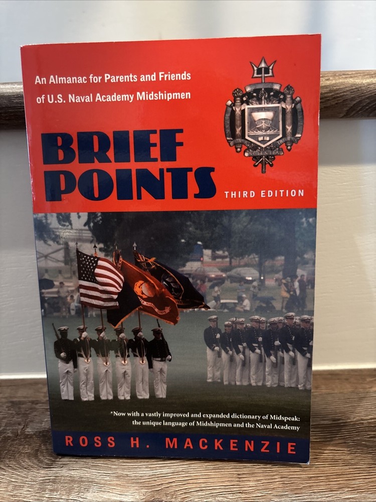 Brief Points : An Almanac for Parents and Friends of U. S. Naval Academy…