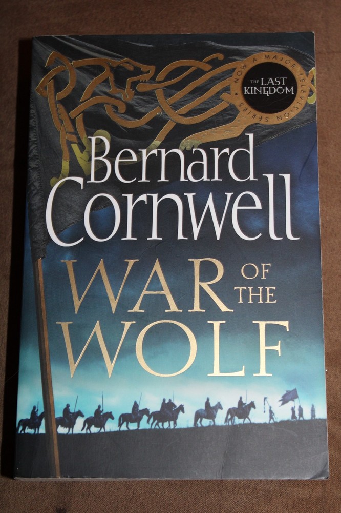 War of the Wolf (The Last Kingdom Series) – Paperback – VERY GOOD