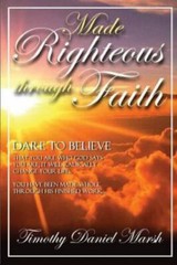 Made Righteous Through Faith by
