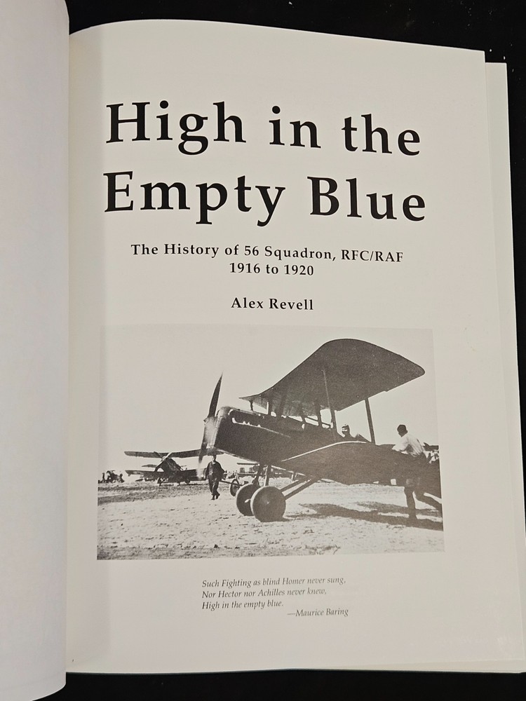 High in the Empty Blue: History of 56 Squadron RFC/RAF 1916-1919/HC