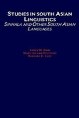 Studies in South Asian Linguistics: Sinhala and Other South Asian Languages by J