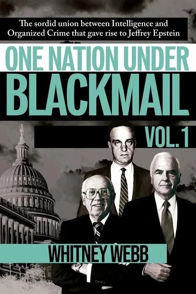 One Nation Under Blackmail – Vol. 1 by Whitney Alyse Webb, Paperback
