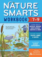Nature Smarts Workbook, Ages 7–9: Learn about Wildlife, Geology, Earth Sci…