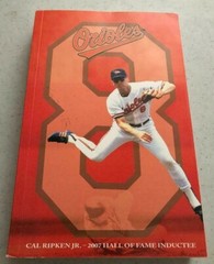 ORIOLES INFORMATION & RECORD BOOK ~ 2007 ~ CAL RIPKEN JR ~ PLUS 4 2010 TICKETS!