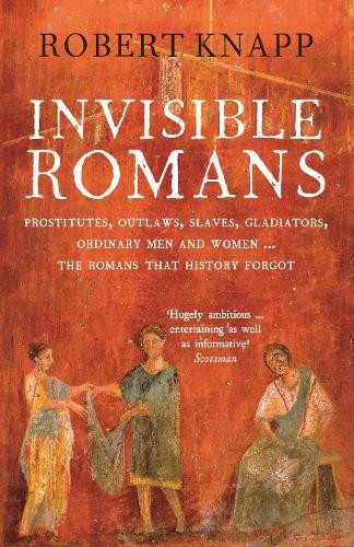 Robert C. Knapp Invisible Romans (Paperback) (UK IMPORT)