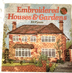 Embroidered Houses & Gardens By Kit Pyman Paperback 32 pages ISBN:0-85532-607-7