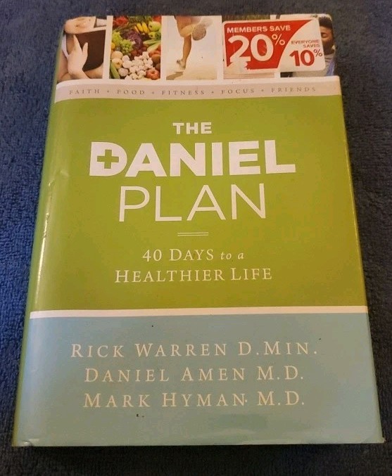 The Daniel Plan Ser.: The Daniel Plan : 40 Days to a Healthier Life (Hardcover)